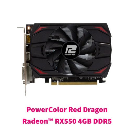 PowerColor Red Dragon Radeon™ RX550 4GB DDR5 - 4