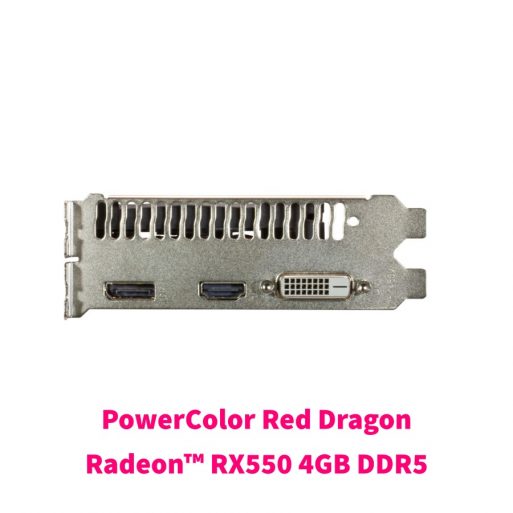 PowerColor Red Dragon Radeon™ RX550 4GB DDR5 - 5