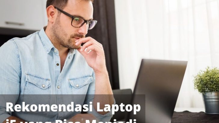 Rekomendasi Laptop i5 Harga Murah yang Bisa Menjadi Pilihan Anda