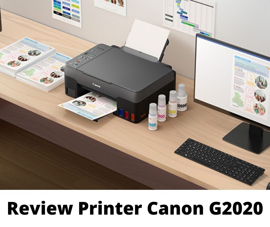 Review Printer Canon G2020 Kelebihan dan Kekurangan