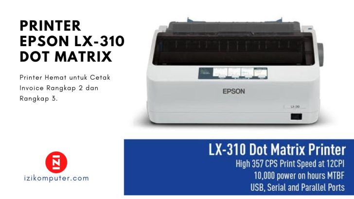 Jual printer Epson LX-310 dot matrix di Gombong Kebumen